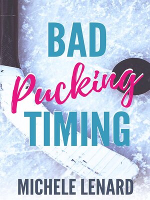 cover image of Bad Pucking Timing